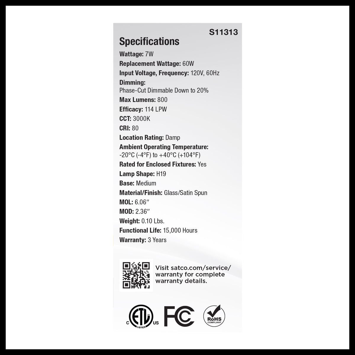 Satco S11313 7W H19 Soft White LED Light Bulb Medium Base