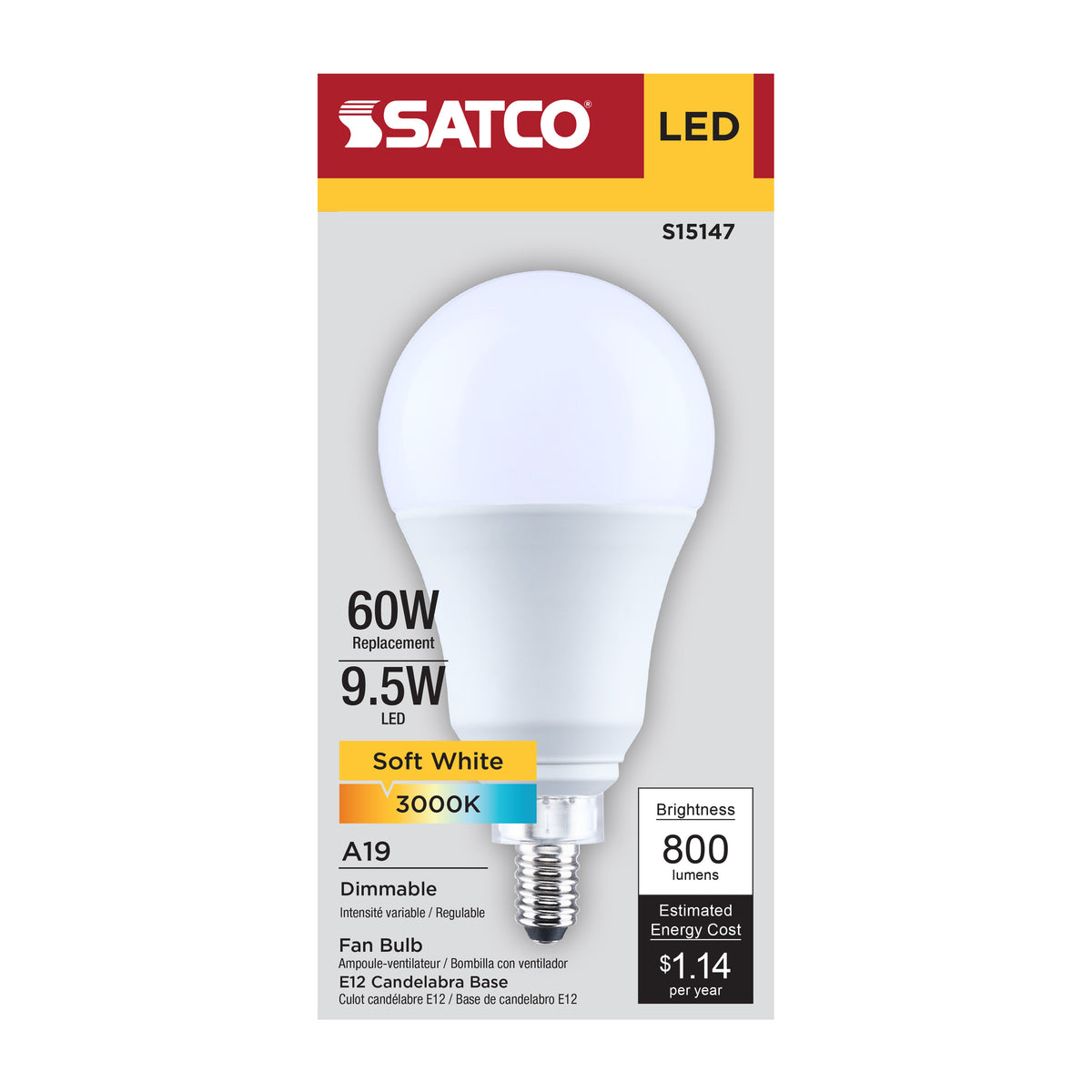 Satco S15147 9.5W A19 Soft White LED Light Bulb Candelabra Base