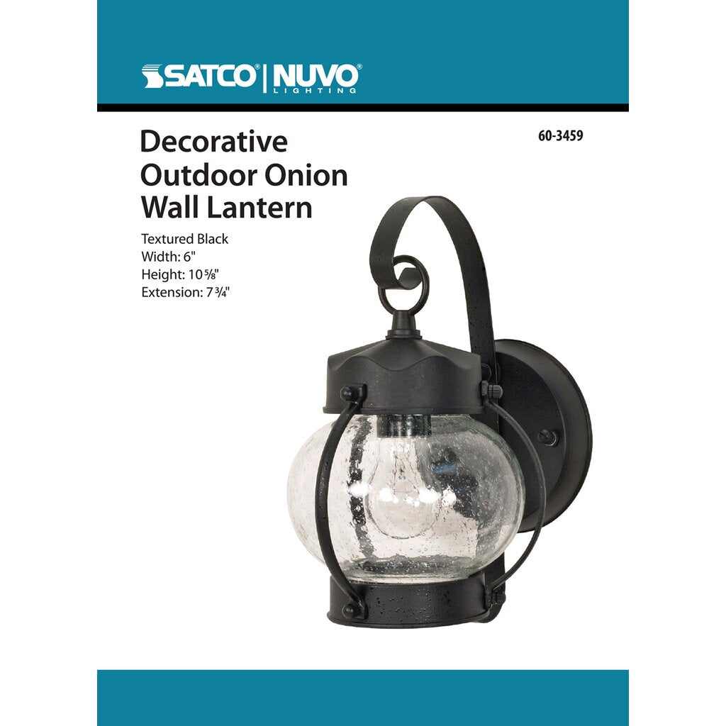 Satco 60-3459 Fixture 1 Light - 10-5/8 in. Wall Lantern Onion with