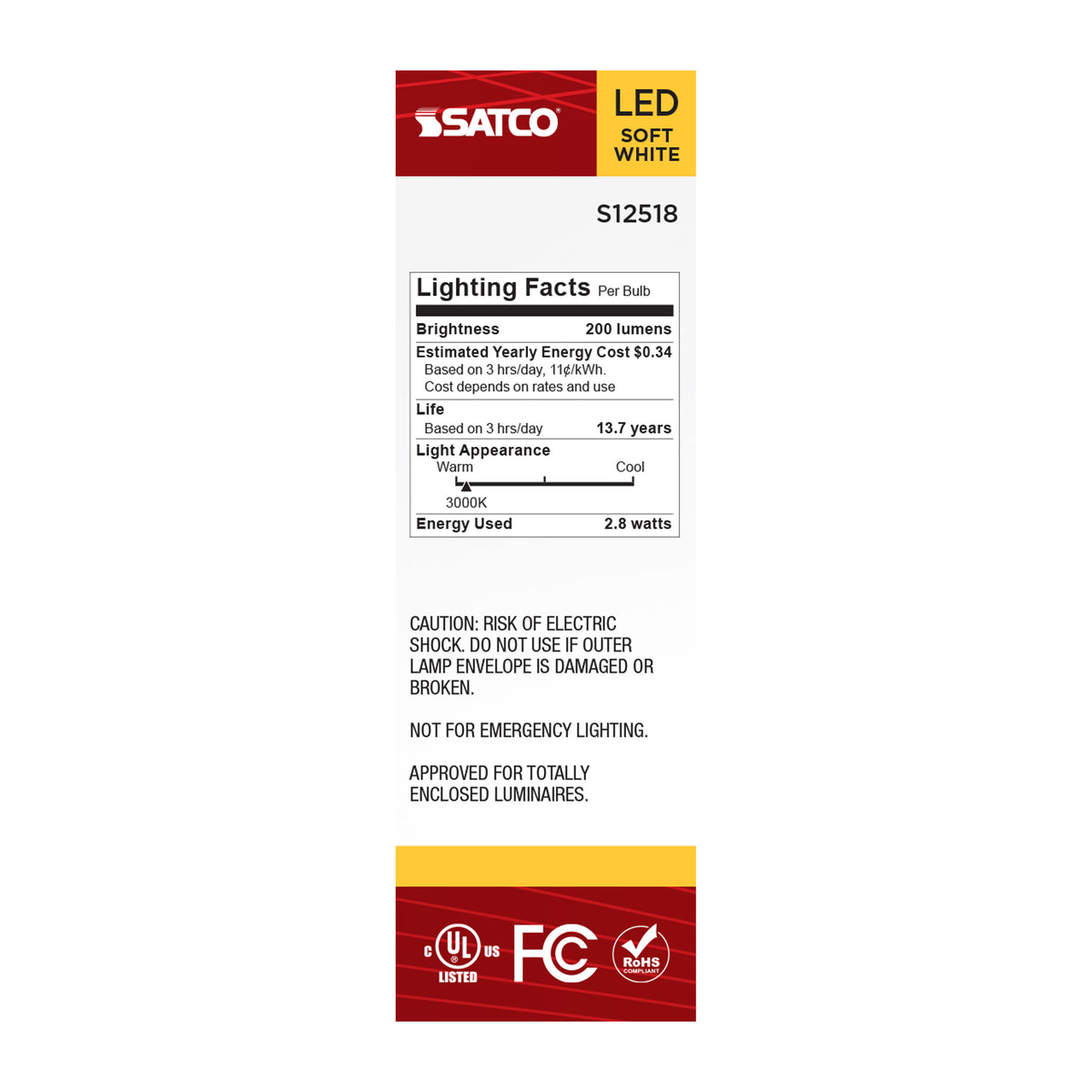 Satco S12518 2.8W T6 Soft White LED Light Bulb Candelabra Base