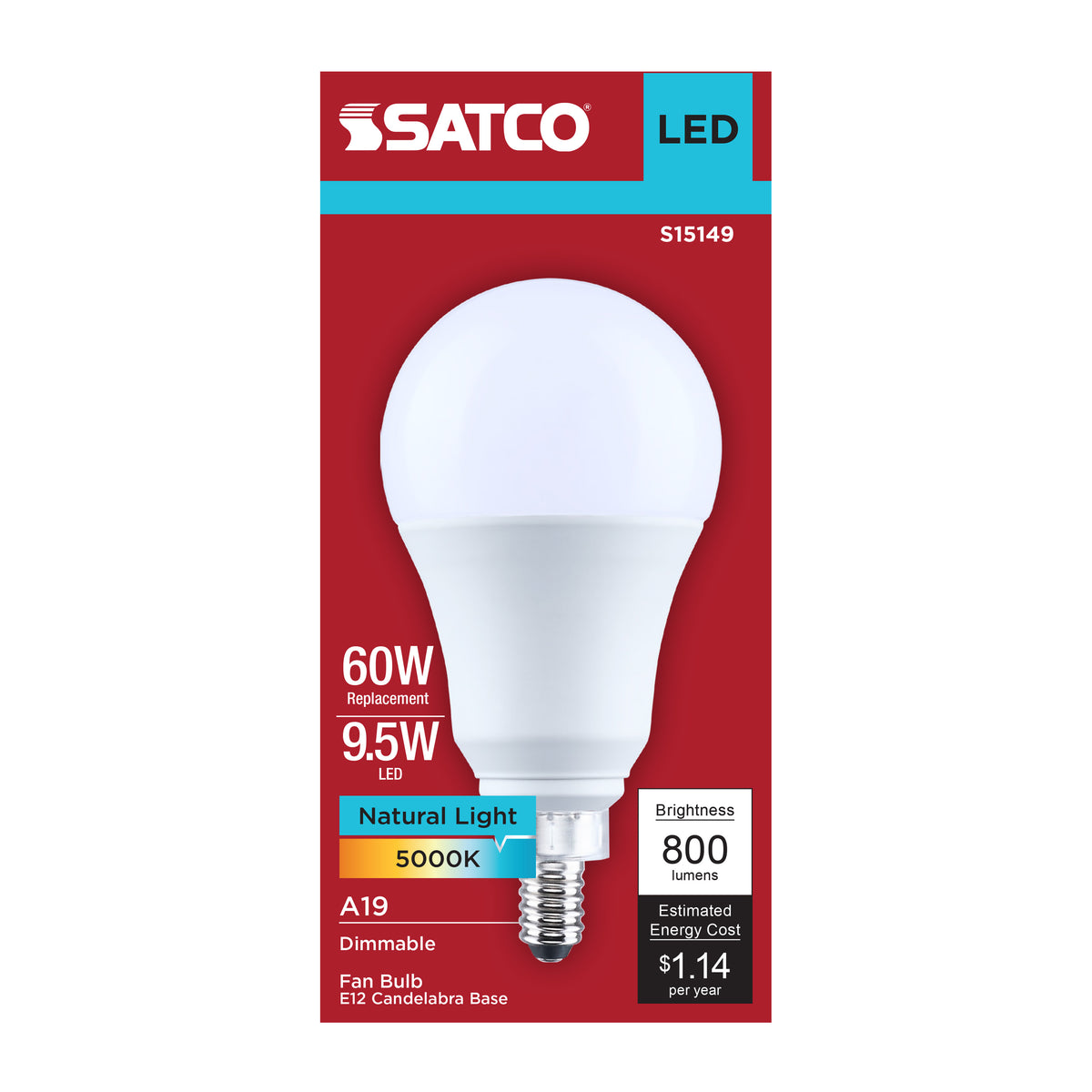 Satco S15149 9.5W A19 Natural Light LED Light Bulb Candelabra Base