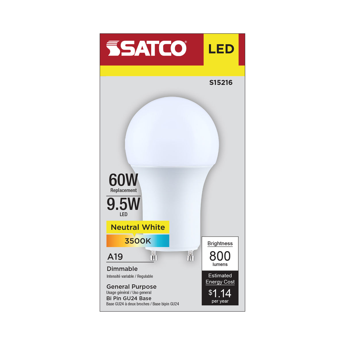Satco S15216 9.5W A19 Neutral White LED Light Bulb Bi Pin GU24 Base